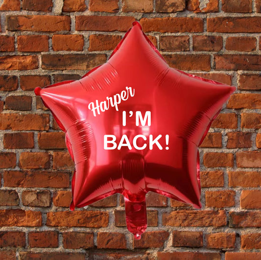 Personalised I'm Back Balloon Decal